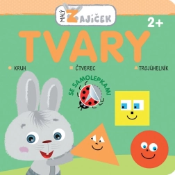 Malý zajíček – tvary (kniha aktivit se samolepkami)
