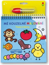 Kouzelné malování – tvary a barvy (Svojtka & Co.)