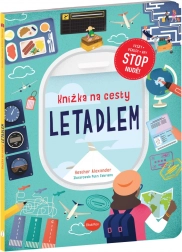 Knížka na cesty do letadla – stop nudě: kvízy, rébusy a hry