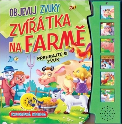 Objevuj zvuky: Zvířátka na farmě 2 – interaktivní kniha