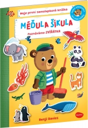 Méďula Šikula: Poznáváme zvířátka - Samolepková knížka