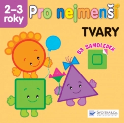 Pro nejmenší – tvary (2–3 roky)