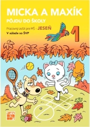 Micka a Maxík jdou do školy – podzimní pracovní sešit pro předškoláky