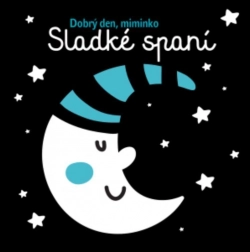 Dobrý den, miminko: Sladké spaní (leporelo) – Svojtka & Co.