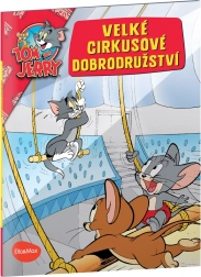 Velké cirkusové dobrodružství - Tom a Jerry v obrázkovém příběhu