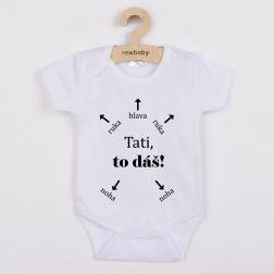 Dětské body s potiskem NEW BABY Tati, to dáš! – krátký rukáv