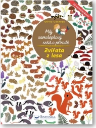Můj samolepkový sešit o přírodě: Zvířata z lesa
