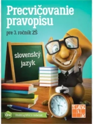 Precvičovanie pravopisu 3 – pracovní sešit pro 3. ročník