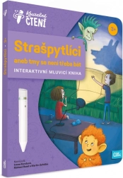 Mluvící kniha KOUZELNÉ ČTENÍ: Strašpytlíci aneb tmy se není třeba bát