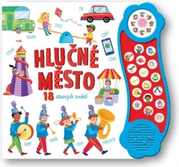 Hlučné město – zvuková knížka se 18 zvuky