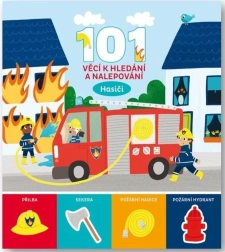 101 věcí k hledání a nalepování: hasiči – kniha aktivit Svojtka & Co.