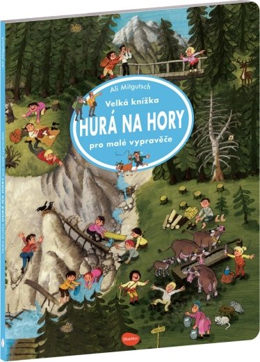Velká knížka Hurá na hory pro malé vypravěče