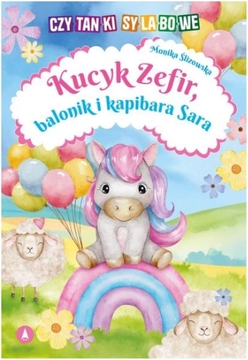 Czytanki sylabowe: Kucyk Zefir, baletnica i kapibara Sara – dětská kniha pro čtení po slabikách (polsky)