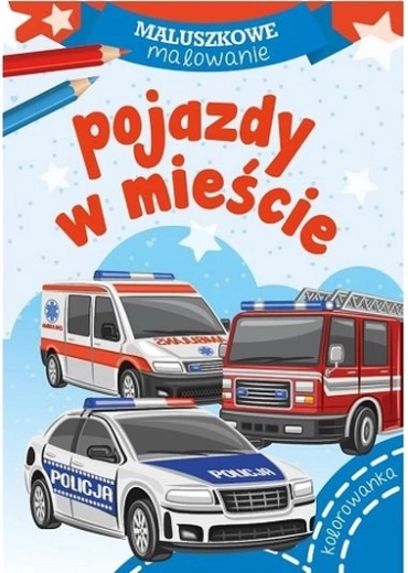 Maluszkowe malování: vozidla ve městě