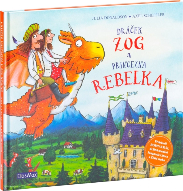 Dráček Zog a princezna Rebelka – obrázková kniha