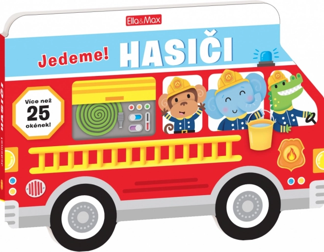 Jedeme! Hasiči – Obrázková školička pro nejmenší