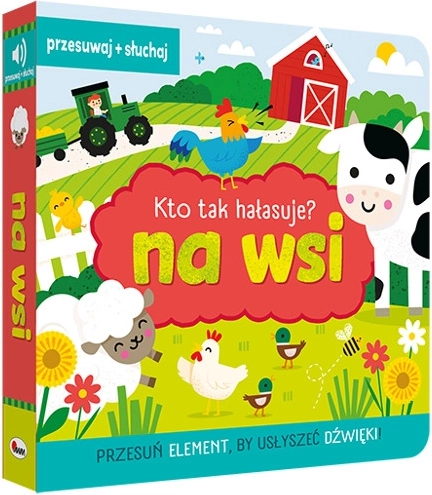 Kdo to dělá hluk na venkově – interaktivní zvuková knížka pro děti