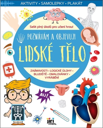 Poznávám a objevuji lidské tělo