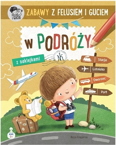 Zábavy s Felusiem a Guciem na cestách