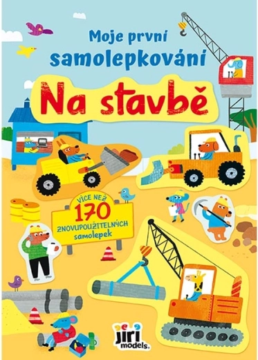 Moje první samolepkování na stavbě