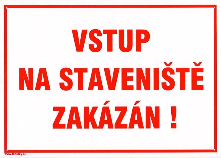 Bezpečnostní tabulka – vstup na staveniště zakázán, A4 plast 210 × 297 mm