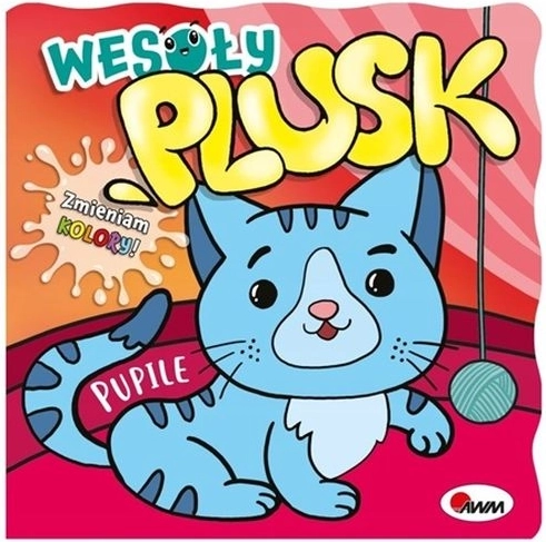 Wesoły plusk – Pupile: měkká voděodolná koupací knížka s říkankami