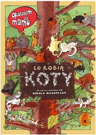 Povím ti, mami, co dělají kočky