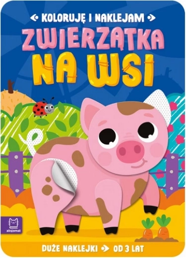 Kolorování a nalepování: Zvířata na statku – velké samolepky od 3 let