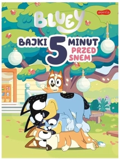 Bluey: pohádky na 5 minut před spaním
