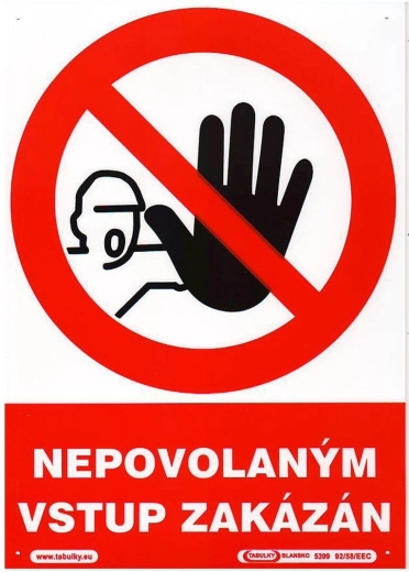 Bezpečnostní tabulka Nepovolaným vstup zakázán A4 plast