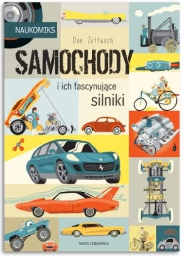 Naukomiksy: Auta a jejich fascinující motory