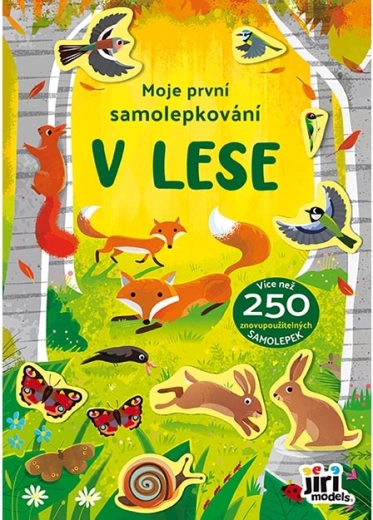 Moje první samolepkování v lese