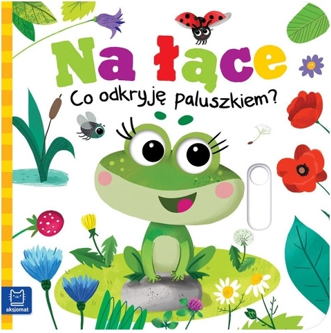 Na louce – objevuj prstem: knížka s pohyblivými prvky