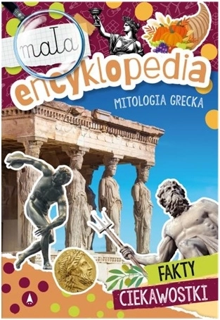 Mała encyklopedia: Řecká mytologie