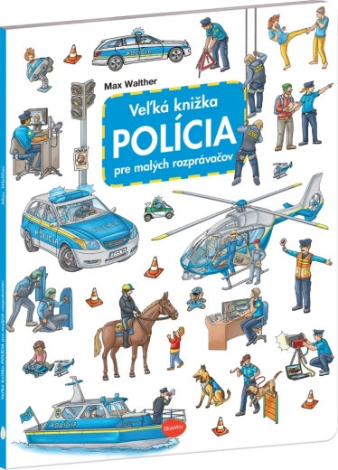 Velká knížka policie pro malé vypravěče