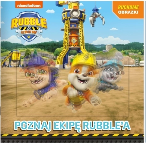 Rubble crew – poznejte Rubbleovu partu (dětská knížka s 3D pohyblivou obálkou)