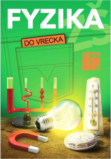 Fyzika ZŠ do kapsy – kapesní průvodce pro žáky