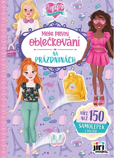 Moje první oblečkování: nejlepší kamarádky na prázdninách – samolepková knížka