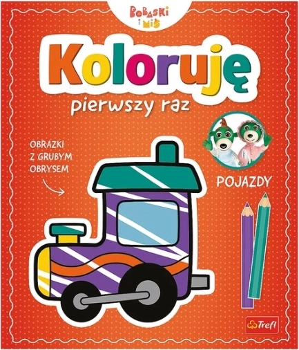 Koloruję pierwszy raz: vozidla – dětská omalovánka