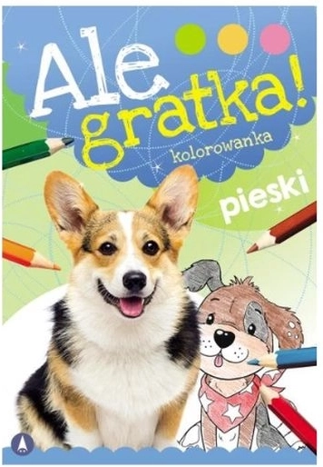 Ale gratka! kolorovanka: Psíci
