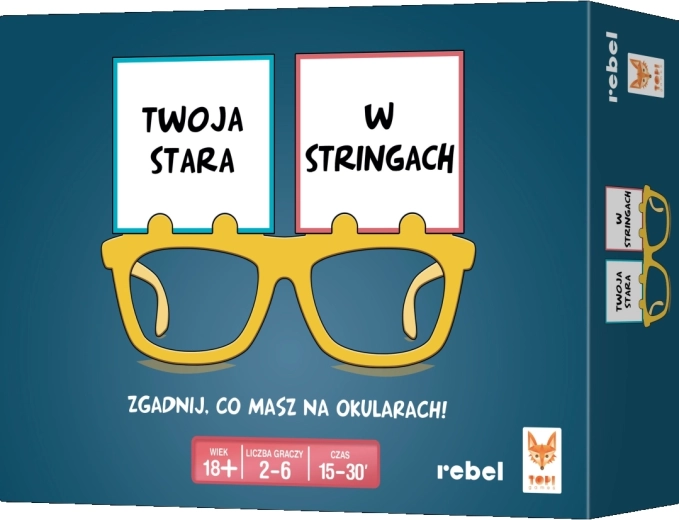 Twoja stara w stringach – deduktivní párty karetní hra REBEL