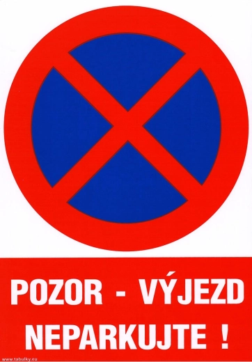 Samolepicí tabulka Pozor výjezd – Neparkujte, A4 (210 × 297 mm)