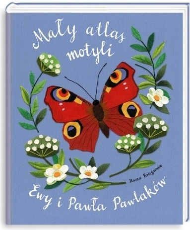 Malý atlas motýlů: Průvodce polskými motýly pro děti