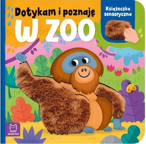 Dotykam i poznaję: V zoo – senzorická hmatová knížka pro nejmenší