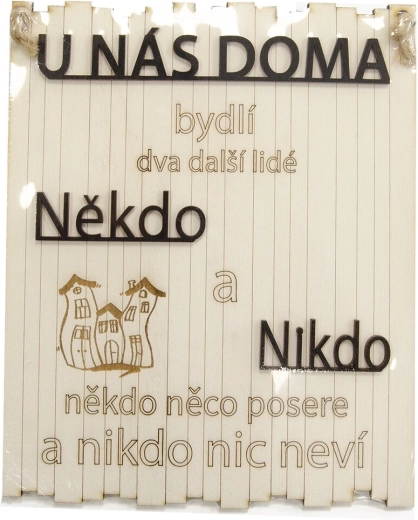 Dřevěná dekorační cedule „Někdo a nikdo…“ 21 × 25 cm