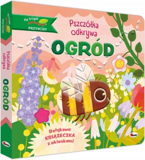 Na stopě: Včelka objevuje zahradu – dotyková knížka s okénky