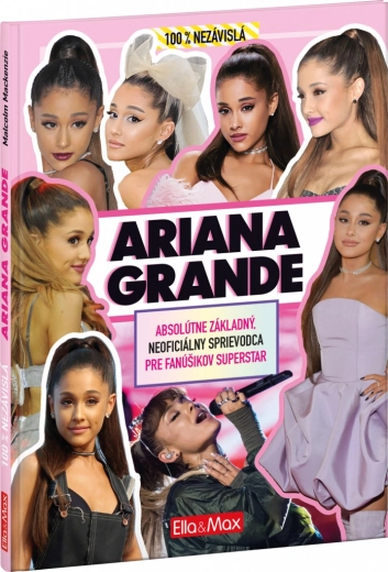 Ariana Grande – průvodce pro fanoušky