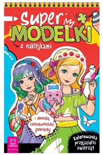Supermodelky – omalovánka se samolepkami: zvířecí přátelé