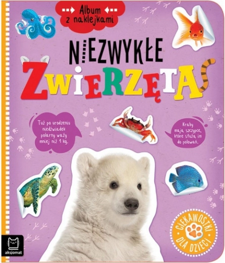 Album se samolepkami: Neobyčejná zvířata – zajímavosti pro děti