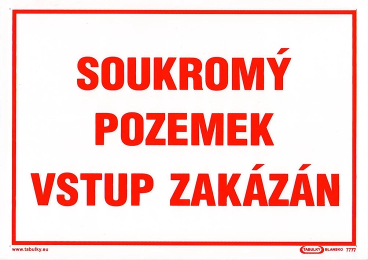 Tabulka Soukromý pozemek – vstup zakázán A4 plast 210 × 297 mm